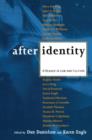 After Identity : A Reader in Law and Culture - Book