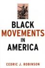 Black Movements in America - Book