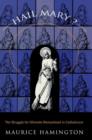 Hail Mary? : The Struggle for Ultimate Womanhood in - Book