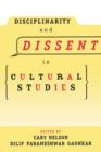 Disciplinarity and Dissent in Cultural Studies - Book