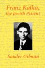 Franz Kafka, The Jewish Patient - Book