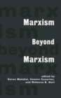 Marxism Beyond Marxism - Book