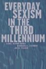 Everyday Sexism in the Third Millennium - Book