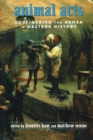 Animal Acts : Configuring the Human in Western History - Book