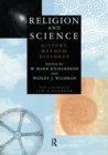 Religion and Science : History, Method, Dialogue - Book
