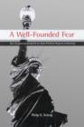 A Well-Founded Fear : The Congressional Battle to Save Political Asylum in America - Book