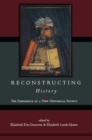 Reconstructing History - Book