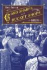 Card Sharps and Bucket Shops : Gambling in Nineteenth-Century America - Book