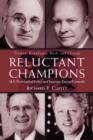 Reluctant Champions : U.S. Presidential Policy and Strategic Export Controls, Truman, Eisenhower, Bush and Clinton - Book