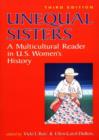 Unequal Sisters : A Multicultural Reader in US Women's History - Book