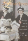 Literary Lives : Biography and the Search for Understanding - Book