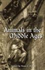 Animals in the Middle Ages - Book