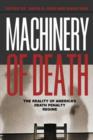 Machinery of Death : The Reality of America's Death Penalty Regime - Book