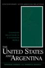 The United States and Argentina : Changing Relations in a Changing World - Book