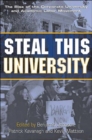Steal This University : The Rise of the Corporate University and the Academic Labor Movement - Book