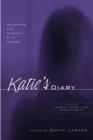 Katie's Diary : Unlocking the Mystery of a Suicide - Book