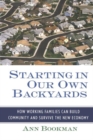 Starting in Our Own Backyards : How Working Families Can Build Community and Survive the New Economy - Book