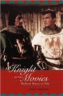 A Knight at the Movies : Medieval History on Film - Book