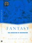Fantasy : The Liberation of Imagination - Book