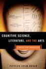Cognitive Science, Literature, and the Arts : A Guide for Humanists - Book