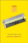 Chewing Gum : The Fortunes of Taste - Book