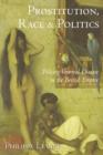 Prostitution, Race and Politics : Policing Venereal Disease in the British Empire - Book