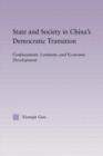 State and Society in China's Democratic Transition : Confucianism, Leninism, and Economic Development - Book