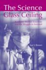 The Science Glass Ceiling : Academic Women Scientist and the Struggle to Succeed - Book