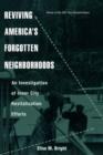 Reviving America's Forgotten Neighborhoods : An Investigation of Inner City Revitalization Efforts - Book