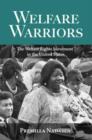 Welfare Warriors : The Welfare Rights Movement in the United States - Book