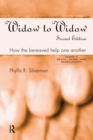 Widow to Widow : How the Bereaved Help One Another - Book