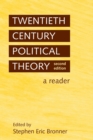 Twentieth Century Political Theory : A Reader - Book