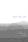 Site Matters : Design Concepts, Histories and Strategies - Book