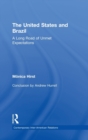 The United States and Brazil : A Long Road of Unmet Expectations - Book
