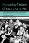 Nurturing Future Generations : Promoting Resilience in Children and Adolescents Through Social, Emotional and Cognitive Skills - Book