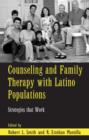 Counseling and Family Therapy with Latino Populations : Strategies that Work - Book