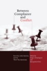 Between Compliance and Conflict : East Asia, Latin America and the "New" Pax Americana - Book