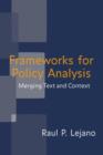 Frameworks for Policy Analysis : Merging Text and Context - Book