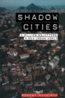Shadow Cities : A Billion Squatters, A New Urban World - Book