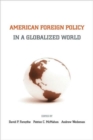 American Foreign Policy in a Globalized World - Book