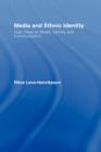 Media and Ethnic Identity : Hopi Views on Media, Identity, and Communication - Book