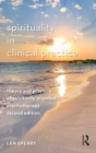 Spirituality in Clinical Practice : Theory and Practice of Spiritually Oriented Psychotherapy - Book