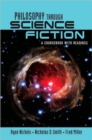 Philosophy Through Science Fiction : A Coursebook with Readings - Book