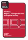 Teaching English Language Learners through Technology - Book