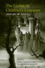 The Gothic in Children's Literature : Haunting the Borders - Book