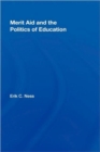 Merit Aid and the Politics of Education - Book