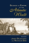 Science and Empire in the Atlantic World - Book
