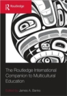 The Routledge International Companion to Multicultural Education - Book