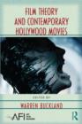 Film Theory and Contemporary Hollywood Movies - Book