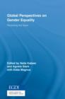 Global Perspectives on Gender Equality : Reversing the Gaze - Book